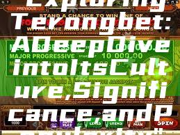 "Exploring Terongbet: A Deep Dive into Its Culture, Significance, and Popularity"