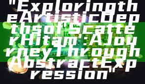 "Exploring the Artistic Depths of 'Scatter Hitam': A Journey Through Abstract Expression"