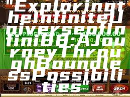"Exploring the Infinite Universe of Infini88: A Journey Through Boundless Possibilities"