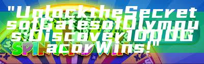 "Unlock the Secrets of Gates of Olympus: Discover 1000 Gacor Wins!"