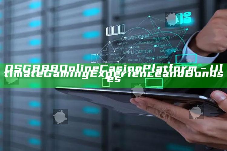 OSG888 Online Casino Platform – Ultimate Gaming Experience and Bonuses